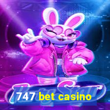 747 bet casino